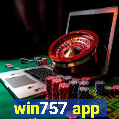 win757 app